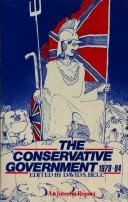 Cover of: The Conservative Government, 1979-84 by David Scott Bell