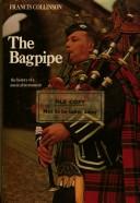 Cover of: The Bagpipe by Francis M. Collinson