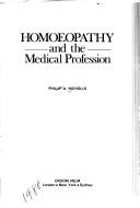 Cover of: Homeopathy and the Medical Profession | Philip Nichols