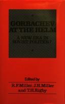 Cover of: Gorbachev at the helm: a new era in Soviet politics?