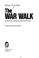 Cover of: The war walk