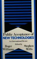 Cover of: Public Acceptance of New Technologies: An International Review
