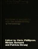 Dependency and interdependency in old age by Chris Phillipson, Miriam Bernard, Patricia Strang, Phillipson, Chris., Mirian Bernard