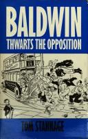 Cover of: Baldwin Thwarts the Opposition: The British General Election of 1935