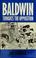 Cover of: Baldwin Thwarts the Opposition
