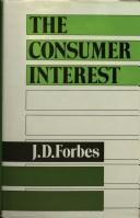 Cover of: The consumer interest: dimensions and policy implications