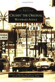 Cover of: Cruisin' the Original Woodward Avenue   (MI)  (Images  of  America) by Anthony Ambrogio, Sharon Luckerman