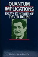 Cover of: Quantum implications: essays in honour of David Bohm