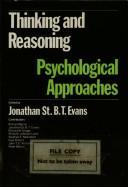 Cover of: Thinking and reasoning: psychological approaches