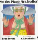 Cover of: Not the Piano, Mrs. Medley