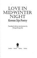 Cover of: Love in mid-winter night: Korean sijo poetry