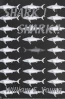 Cover of: Shark! Shark! by William E. Young, Horace S. Mazet