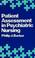 Cover of: Patient assessment in psychiatric nursing