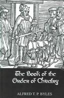 Cover of: The Book of the Order of Chivalry