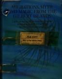 Migrations, myth and magic from the Gilbert Islands by Grimble, Arthur Francis Sir