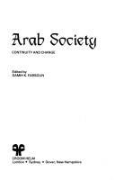 Cover of: Arab society by edited by Samih K. Farsoun.
