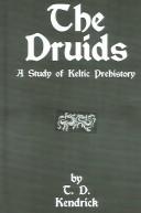 Cover of: The Druids by T. D. Kendrick, T. D. Kendrick