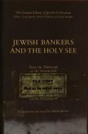 Cover of: Jewish bankers and the Holy See from the thirteenth to the seventeenth century