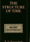Cover of: Structure of Time (International Library of Philosophy | W. Newton-Smith