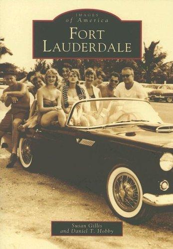 Fort Lauderdale by Gillis, Susan.