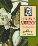 Cover of: John James Audubon by Peter Anderson