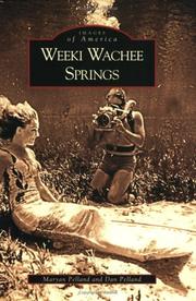 Weeki Wachee Springs by Maryan Pelland, Dan Pelland