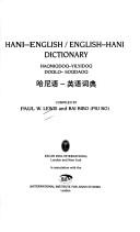 Cover of: Hani-English/English-Hani dictionary: Haqniqdoq-Yilyidoq, Doqlo-Soqdaoq