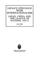 Cover of: Japan's struggle with internationalism: Japan, China, and the League of Nations, 1931-3