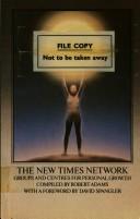 Cover of: The New times network: groups and centres for personal growth