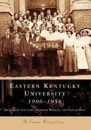 Cover of: Eastern  Kentucky  University:   1906-1956  (Campus  History  Series)