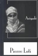 Cover of: Aziyadé | Pierre Loti