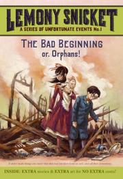 Cover of: A Series of Unfortunate Events #1: The Bad Beginning by Lemony Snicket