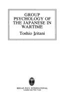 Cover of: Group Psychology of the Japanese in War-Time (Japanese Studies)