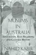 Muslims in Australia by Nahid Kabir, Nahid Afrose Kabir