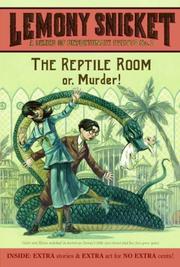 Cover of: A Series of Unfortunate Events #2: The Reptile Room by Lemony Snicket