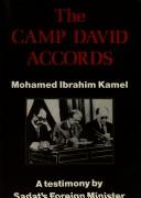 The Camp David Accords by Muḥammad Ibrāhīm Kāmil