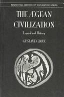 The Aegean Civilization (History of Civilization) by Gustave Glotz