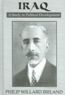 Cover of: Iraq: A Study in Political Development (Kegan Paul Arabia Library)