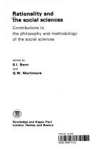Cover of: Rationality and the social sciences: contributions to the philosophy and methodology of the social sciences