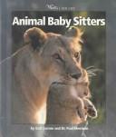 Cover of: Animal Baby Sitters (Watts Library)