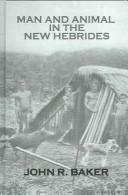 Cover of: Man and Animals in the New Hebrides (Kegan Paul Travellers Series)