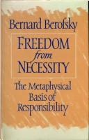 Cover of: Freedom from necessity by Bernard Berofsky