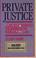 Cover of: Private justice