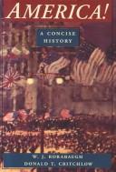 Cover of: America!: a concise history