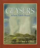 Cover of: Geysers: when earth roars