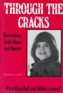 Through the cracks by Patti Alsop Bell, Debbie Leonard