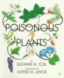 Cover of: Poisonous Plants (First Book) by Suzanne M. Coil