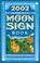 Cover of: Llewellyn's 2002 Moon Sign Book