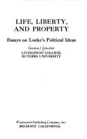 Cover of: Life, liberty, and property by Gordon J. Schochet