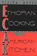 Cover of: Ethiopian Cooking in the American Kitchen